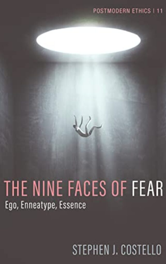 Fear, Ethics, Essence, Ego, Enneatype, Stephen, Costello