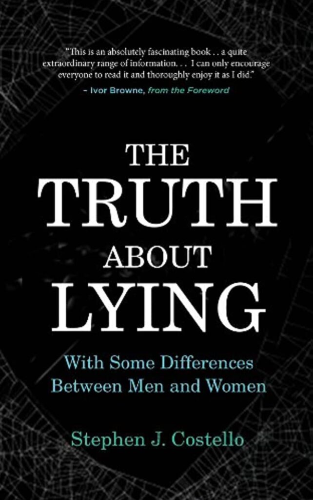Lying, Truth, Men and Women, Stephen, Costello